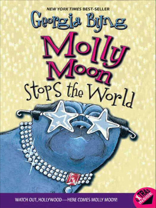 Title details for Molly Moon Stops the World by Georgia Byng - Available
